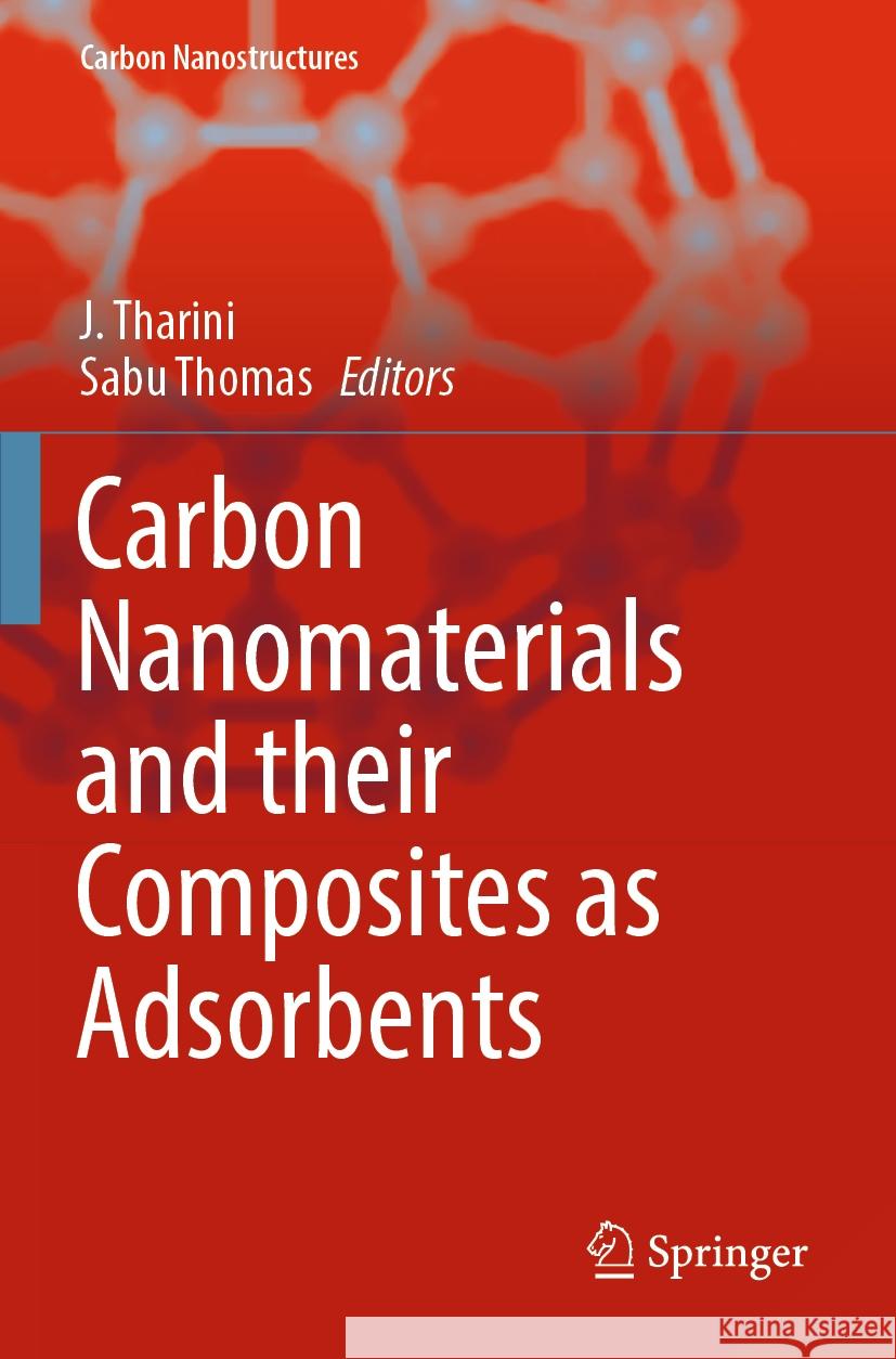 Carbon Nanomaterials and their Composites as Adsorbents  9783031487217 Springer International Publishing - książka