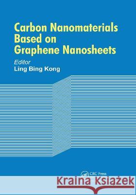 Carbon Nanomaterials Based on Graphene Nanosheets  9780367782559 Taylor and Francis - książka