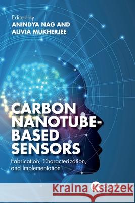 Carbon Nanotube-Based Sensors  9781032452326 Taylor & Francis Ltd - książka