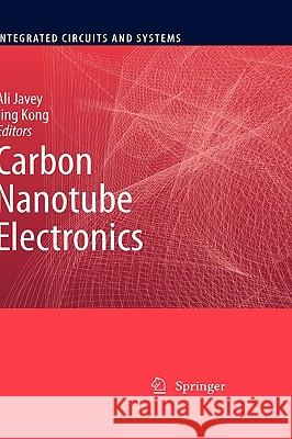 Carbon Nanotube Electronics Ali Javey Jing Kong 9780387368337 Springer - książka