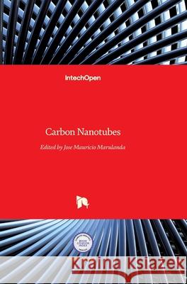 Carbon Nanotubes Jose Mauricio Marulanda 9789533070544 Intechopen - książka