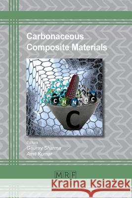 Carbonaceous Composite Materials Gaurav Sharma Amit Kumar 9781945291968 Materials Research Forum LLC - książka