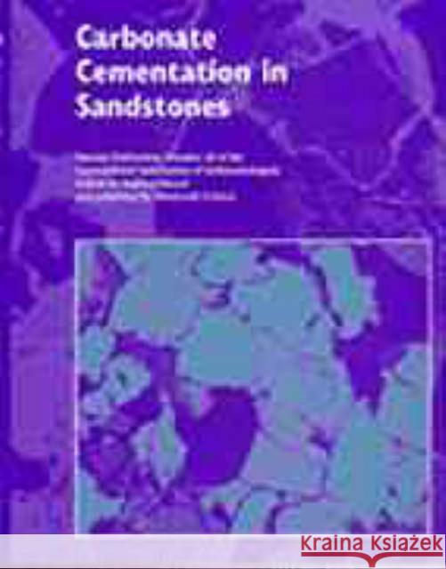 Carbonate Cementation in Sandstones : Distribution Patterns and Geochemical Evolution  9780632047772 BLACKWELL SCIENCE LTD - książka