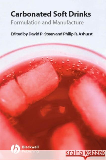 Carbonated Soft Drinks : Formulation and Manufacture David Steen Philip Ashurst Bob Hargitt 9781405134354 Blackwell Publishers - książka