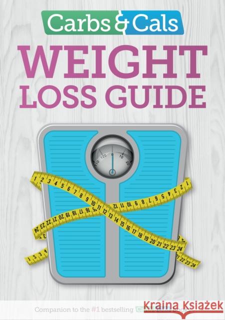 Carbs & Cals Weight Loss Guide: Practical tips and inspiration to help you lose weight! Yello Balolia 9781908261298 Chello Publishing - książka