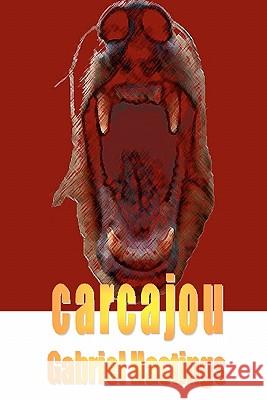 Carcajou Gabriel Hastings 9781440432439 Createspace - książka