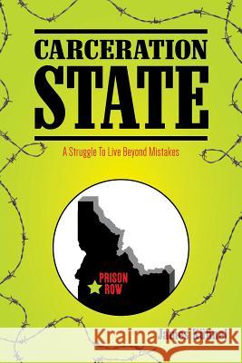 Carceration State James Kühnel 9781642983265 Page Publishing, Inc. - książka