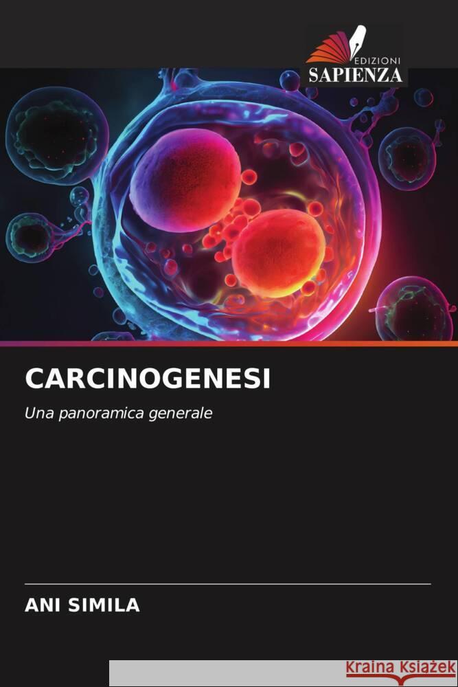 Carcinogenesi Ani Simila 9786206866398 Edizioni Sapienza - książka