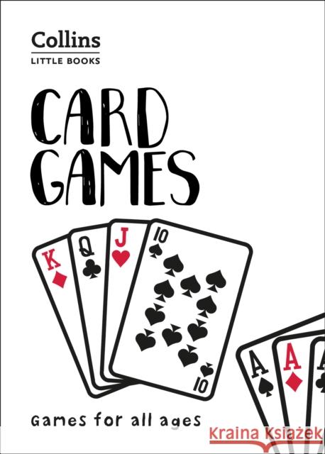 Card Games: Games for All Ages Collins Books 9780008306533 HarperCollins Publishers - książka