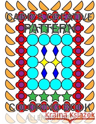 Card's Creative Pattern Coloring Book Allen` M. Card 9781953351067 Allen M. Card - książka