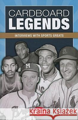 Cardboard Legends: Interviews with Sports Greats T. S. O'Connell 9781440216671 Krause Publications - książka
