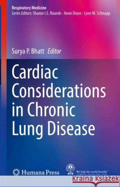Cardiac Considerations in Chronic Lung Disease Surya P. Bhatt 9783030434342 Humana - książka