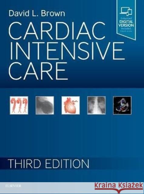 Cardiac Intensive Care David L. Brown 9780323529938 Elsevier - Health Sciences Division - książka