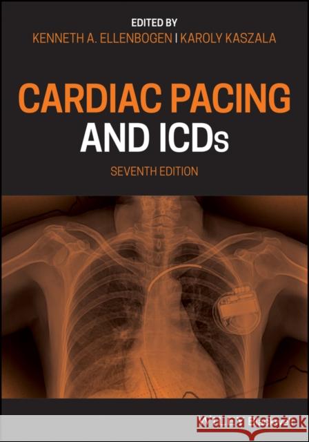 Cardiac Pacing and Icds Kaszala, Karoly 9781119578338 John Wiley and Sons Ltd - książka