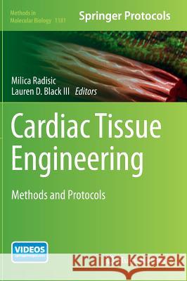 Cardiac Tissue Engineering: Methods and Protocols Radisic, Milica 9781493910465 Humana Press - książka