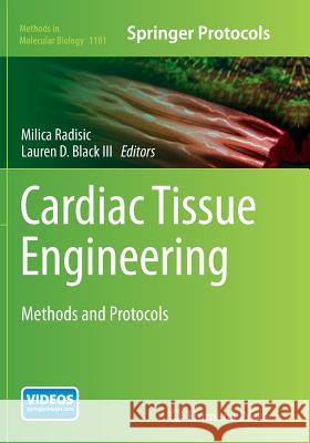 Cardiac Tissue Engineering: Methods and Protocols Radisic, Milica 9781493946136 Humana Press - książka