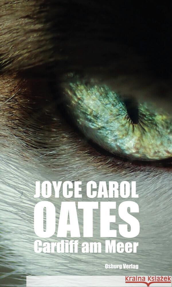 Cardiff am Meer Oates, Joyce Carol 9783955102425 Osburg - książka