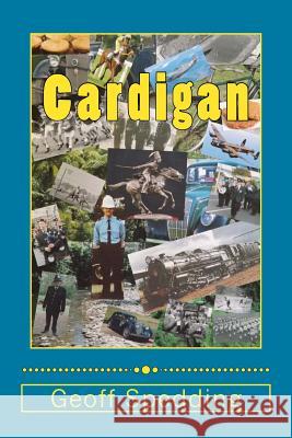 Cardigan Geoff Spedding 9781515373018 Createspace - książka