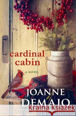 Cardinal Cabin Joanne Demaio 9781548161712 Createspace Independent Publishing Platform - książka