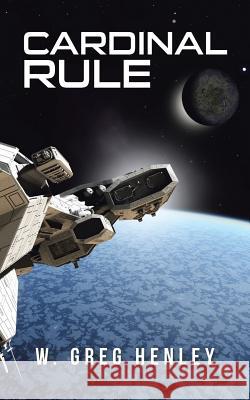 Cardinal Rule W Greg Henley 9781491784945 iUniverse - książka