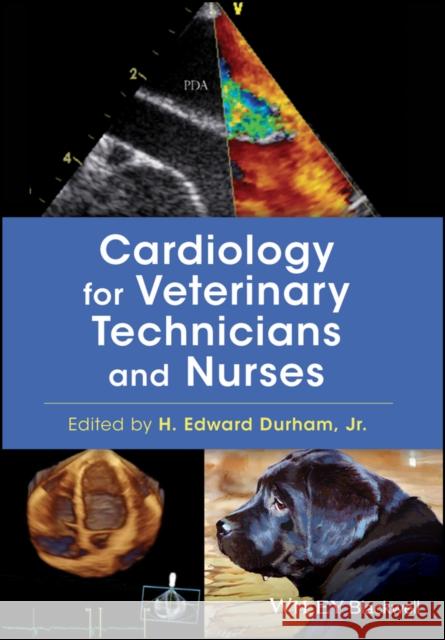 Cardiology for Veterinary Technicians and Nurses  9780813813530 John Wiley & Sons - książka
