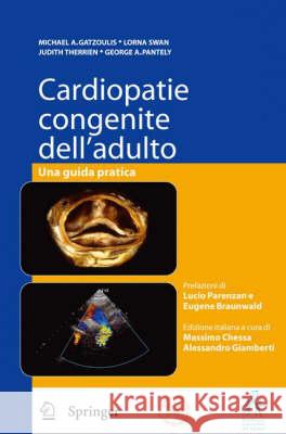 Cardiopatie Congenite Dell'adulto: Una Guida Pratica Gatzoulis, Michael A. 9788847005259 Springer, Berlin - książka