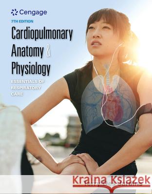 Cardiopulmonary Anatomy & Physiology: Essentials of Respiratory Care Terry De 9781337794909 Cengage Learning, Inc - książka