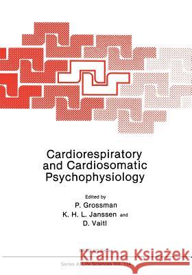 Cardiorespiratory and Cardiosomatic Psychophysiology P. Grossman                              K. H. L. Janssen                         D. Vaitl 9781475703627 Springer - książka