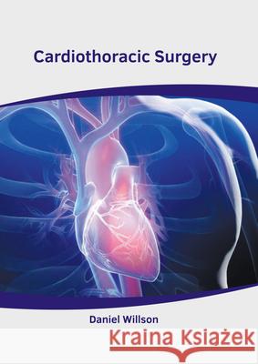 Cardiothoracic Surgery Daniel Willson 9781639274840 American Medical Publishers - książka