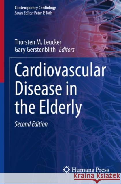Cardiovascular Disease in the Elderly Thorsten M. Leucker Gary Gerstenblith 9783031165931 Humana - książka