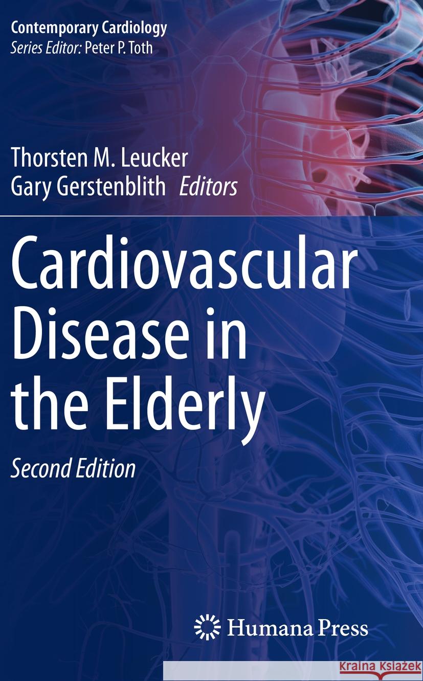 Cardiovascular Disease in the Elderly Thorsten M. Leucker Gary Gerstenblith 9783031165962 Humana - książka