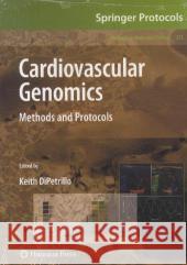 Cardiovascular Genomics: Methods and Protocols Dipetrillo, Keith 9781617796432 Springer, Berlin - książka