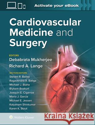 Cardiovascular Medicine and Surgery Debabrata Mukherjee Richard Lange 9781975148218 Wolters Kluwer Health - książka