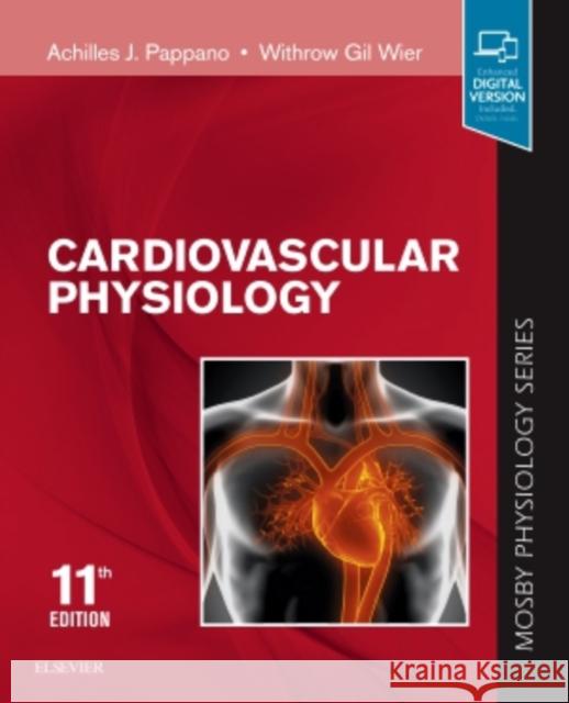 Cardiovascular Physiology: Mosby Physiology Monograph Series Pappano, Achilles J. 9780323594844 Elsevier - Health Sciences Division - książka