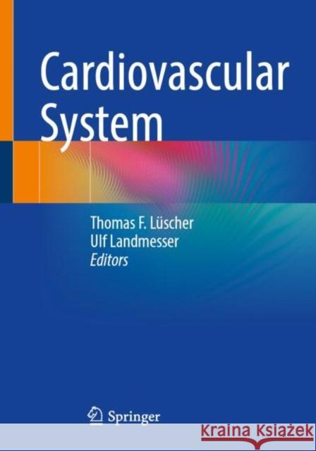 Cardiovascular System Thomas F. L?scher Ulf Landmesser 9783662701515 Springer - książka