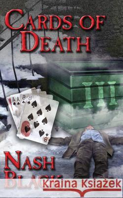 Cards of Death Nash Black 9780983994114 If Publishing - książka