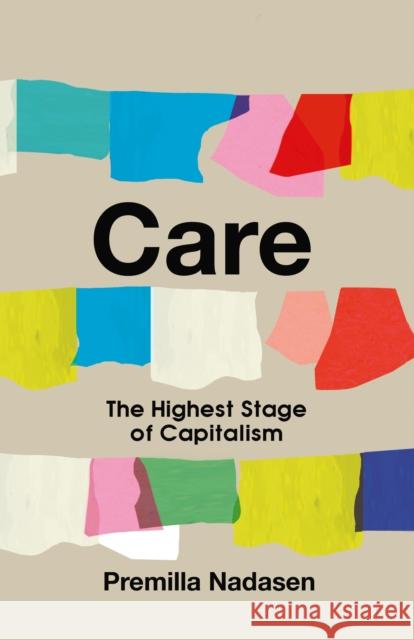Care Premilla Nadasen 9798888900550 Haymarket Books - książka