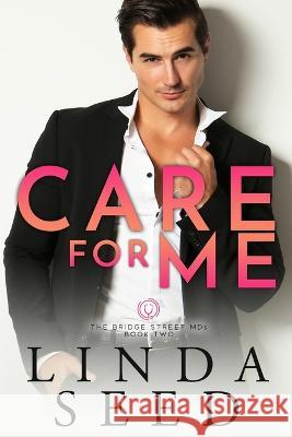 Care for Me Linda Seed 9798362443191 Independently Published - książka