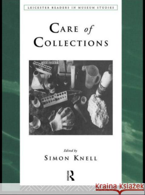 Care of Collections Simon Knell 9780415112857  - książka