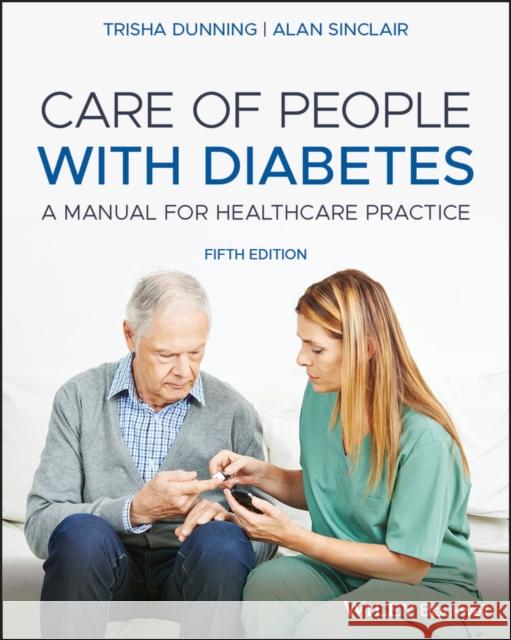 Care of People with Diabetes Sinclair, Alan J. 9781119520856 Wiley-Blackwell - książka