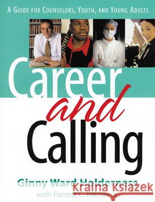 Career and Calling Holderness, Ginny Ward 9780664502058 Geneva Press - książka