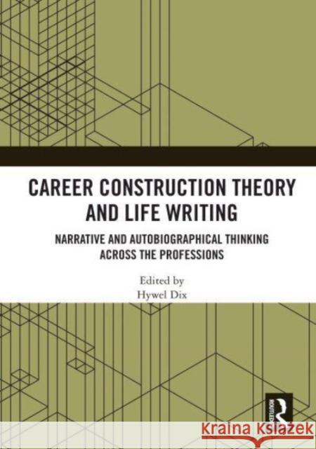 Career Construction Theory and Life Writing  9780367550967 Taylor & Francis Ltd - książka