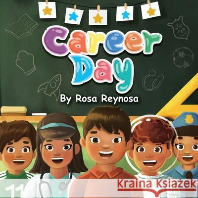 Career Day Rosa Reynosa Martinez 9781955509374 Impact Publishing, Inc. - książka