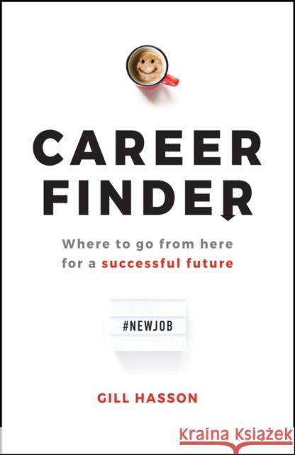 Career Finder: Where to Go from Here for a Successful Future Hasson, Gill 9780857088642 Capstone - książka