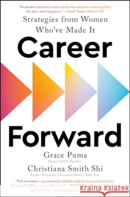 Career Forward: Strategies from Women Who've Made It Shi, Christiana Smith 9781668055823 Simon & Schuster - książka