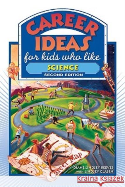 Career Ideas for Kids Who Like Science Diane Lindsey Reeves Nancy Bond Nancy Bond 9780816065493 Facts on File - książka