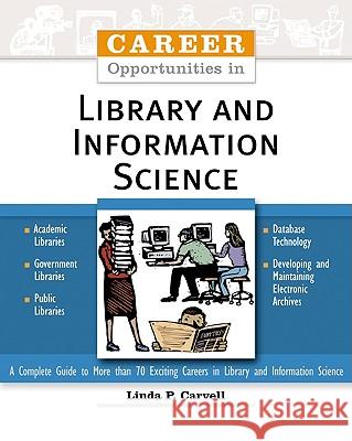 Career Opportunities in Library and Information Science Linda P. Carvell 9780816052455 Checkmark Books - książka