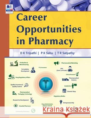 Career Opportunities in Pharmacy Tapas Ranjan Satpathy 9789388305006 Pharmamed Press - książka