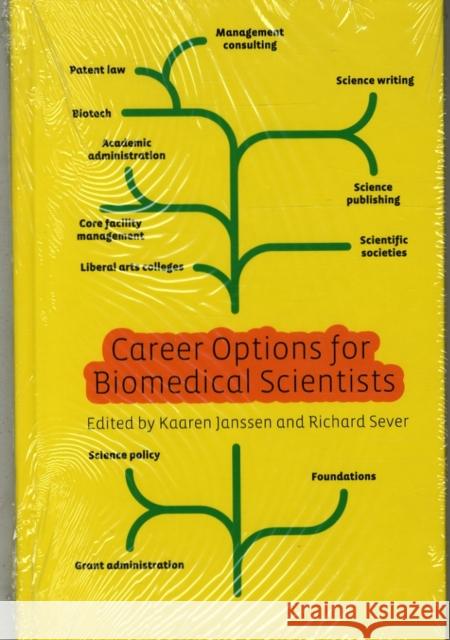 Career Options for Biomedical Scientists Kaaren A. Janssen 9781936113729 Cold Spring Harbor Laboratory Press - książka