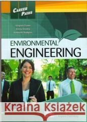 Career Paths: Environmental Engineering Virginia Evans, Jenny Dooley, Kenneth Rodgers 9781471562600 Express Publishing - książka